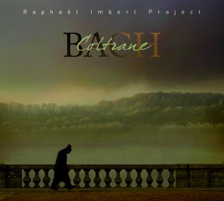 Imbert: Bach - Coltrane Project